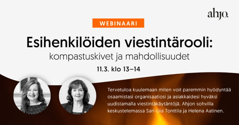 Kuvituskuva Viestintätoimisto Ahjon webinaariin nimeltä Esihenkilöiden viestintärooli: kompastuskivet ja mahdollisuudet 11.3. klo 13-14 Tervetuloa kuulemaan miten voit paremmin hyödyntää osaamistasi organisaatiosi ja asiakkaidesi hyväksi uudistamalla viestintäkäytäntöjä. Ahjon sohvilla keskustelemassa Sari-Liia Tonttila ja Helena Aatinen.